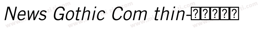 News Gothic Com thin字体转换